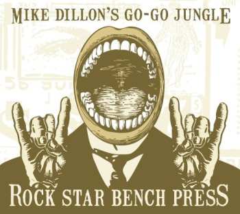 Album Mike Dillon's Go-Go Jungle: Rock Star Bench Press