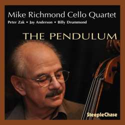 CD Mike Richmond Cello Quartet: The Pendulum