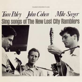 CD Mike Seeger: Sing Songs Of The New Lost City Ramblers