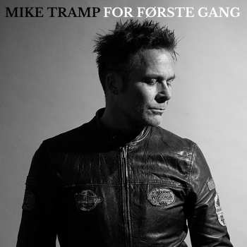 LP Mike Tramp: For Forste Gang Cristallo
