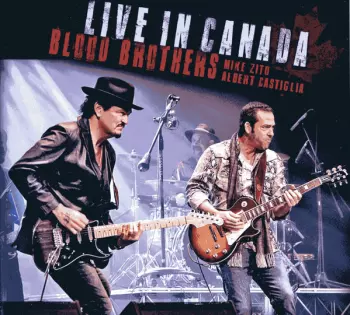Blood Brothers Live In Canada