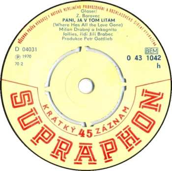 SP Páni, Já V Tom Lítám  / Jásej, Ženu Máš