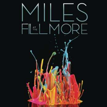 4CD Miles Davis: At The Fillmore (Miles Davis 1970: The Bootleg Series Vol. 3)