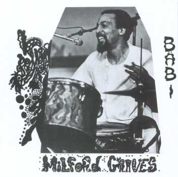 2CD Milford Graves: Bäbi