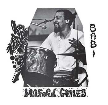2CD Milford Graves: Bäbi