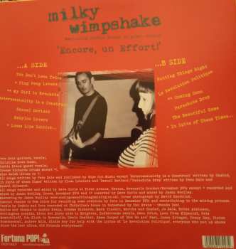LP Milky Wimpshake: "Encore, Un Effort" CLR | LTD