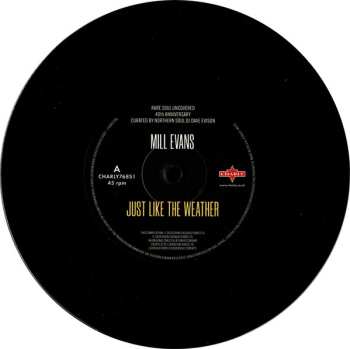 SP Mill Evans: Just Like The Weather / I've Got To Have Your Love