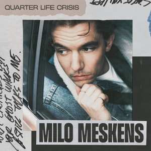 CD Milo Meskens: Quarter Life Crisis