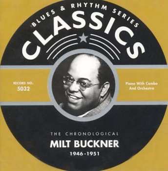 Album Milt Buckner: The Chronological Milt Buckner 1946-1951