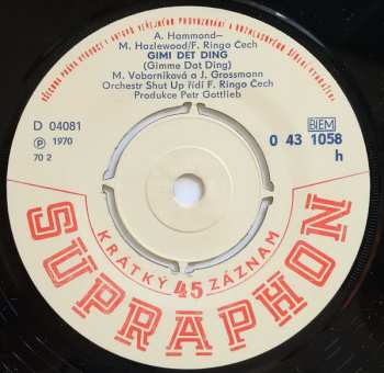 SP Miluše Voborníková: Já Tančím Před Tvými Dveřmi (I Am Gonna Love You Too) / Gimi Det Ding (Gimme Dat Ding)