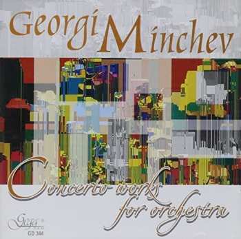 Album Minchev / Penkov / Bnpo / Stefanov: Concerto Works For Orchestra