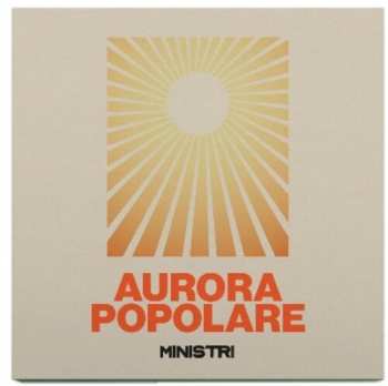 CD Ministri: Aurora Popolare