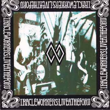 CD Miracle Workers: Live At The Forum