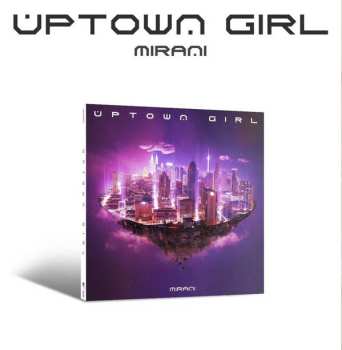 CD Mirani: UPTOWN GIRL
