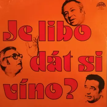 Miroslav Horníček: Je Libo Dát Si Víno?