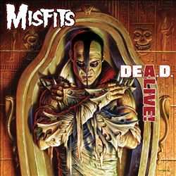 CD Misfits: DeA.D. Alive!