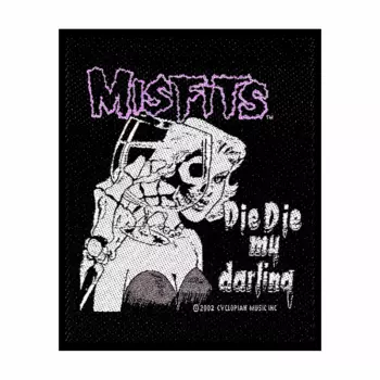 Aufnäher Die Die My Darling 