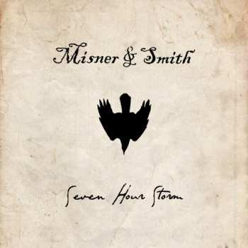 CD Misner & Smith: Seven Hour Storm