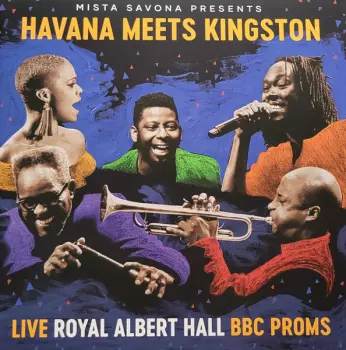 Havana Meets Kingston - Live at the Royal Albert Hall