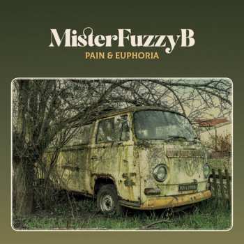 Album Misterfuzzyb: Pain & Euphoria