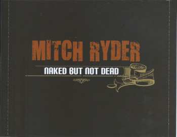 CD Mitch Ryder: Naked But Not Dead