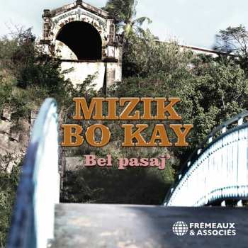 2CD Mizik Bô Kail: Bel Pasaj' 