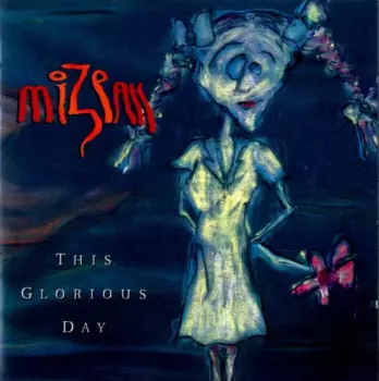 Mizpah: This Glorious Day
