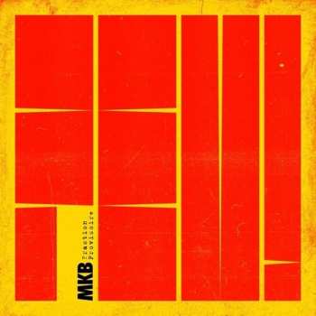 LP Mkb Fraction Provisoire Feat Jac Berrocal: Feu!