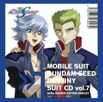 Mobile Suit Gundam Seed: Mobile Suit Gundam Seed Destiny Suit Cd Vol. 7