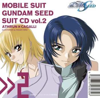 Album Mobile Suit Gundam Seed: Mobile Suit Gundam Seed Suit Cd Vol. 2: Athrun