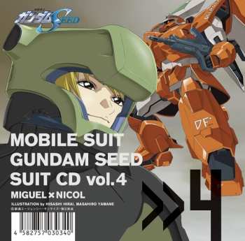 Album Mobile Suit Gundam Seed: Mobile Suit Gundam Seed Suit Cd Vol. 4: Miguel