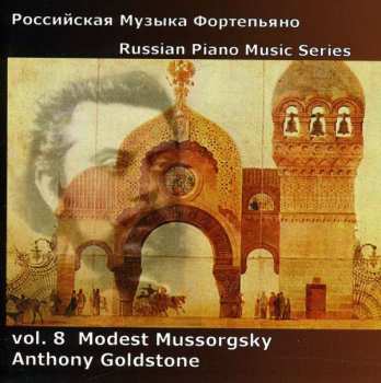 CD Modest Mussorgsky: Russian Piano Music Series: Vol. 8 - Modest Mussorgsky
