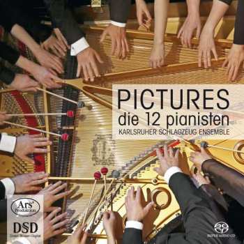 SACD die 12 Pianisten: Pictures 