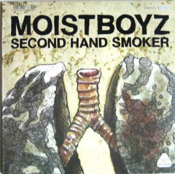 SP Moistboyz: 1.0 (Fuck No) / Secondhand Smoker