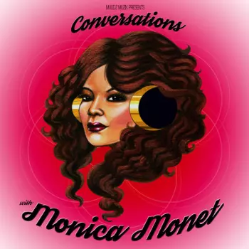 Monet,monica: Conversations