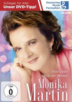 DVD Monika Martin: Diese Liebe Schickt Der Himmel