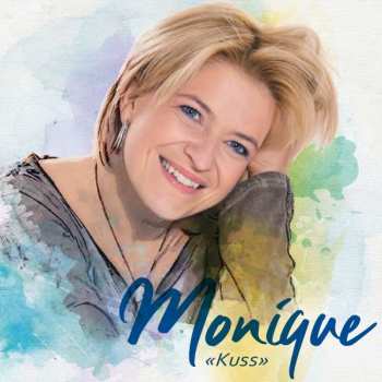 CD Monique: Kuss