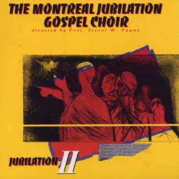 Album Montreal Jubilation Gospel Choir: Jubilation II