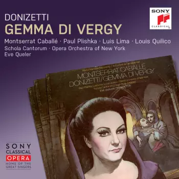 Montserrat Caballé: Gemma Di Vergy - World Premiere Recording / In Concert At Carnegie Hall