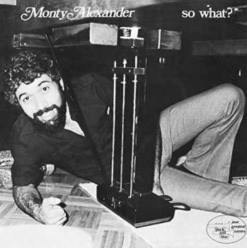 Album Monty Alexander: So What?