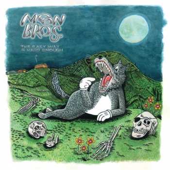 Album Moon Bros.: The Easy Way Is Hard Enough