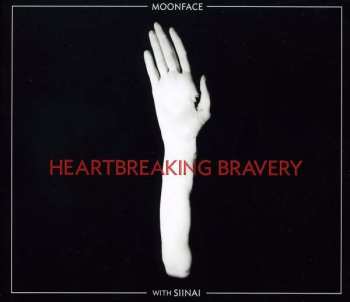 CD Moonface: Heartbreaking Bravery