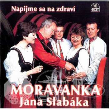 Album Moravanka: Napijme Sa Na Zdraví
