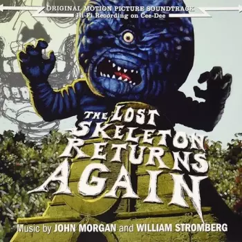 The Lost Skeleton Returns Again (Original Motion Picture Soundtrack)