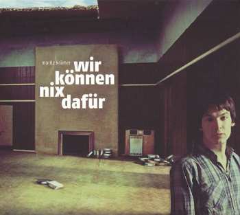 Album Moritz Krämer: Wir Können Nix Dafür