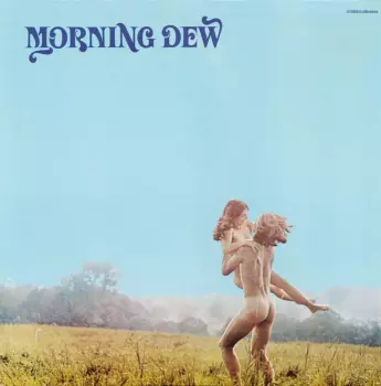 Morning Dew: Morning Dew