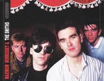 CD The Smiths: Maximum Morrissey & The Smiths (The Unauthorised Biography Of Morrissey & The Smiths)
