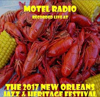 Album Motel Radio: Live At Jazzfest 2017