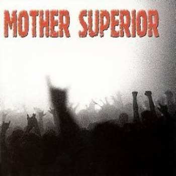 Album Mother Superior: Mother Superior