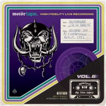 Album Motörhead: The Löst Tapes, Vol. 6 (Live At Eissporthalle, Berlin, 14Th Dec, 1992)